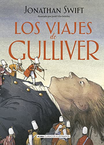 Los viajes de Gulliver (Clásicos ilustrados)