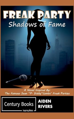 Freak Party: Shadows of Fame von Century Books