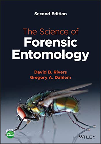 The Science of Forensic Entomology von John Wiley & Sons Inc