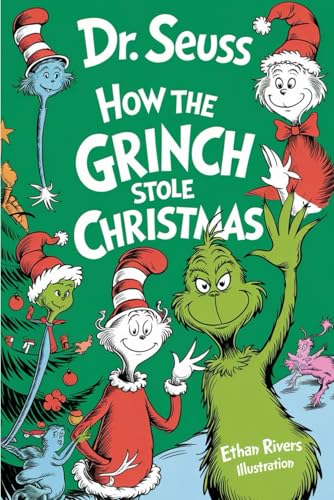 The Unforgettable Story of DR. SEUSS’ HOW THE GRINCH STOLE CHRISTMAS von Independently published