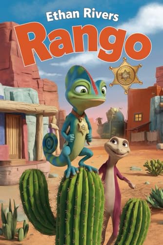 The Unforgettable Story of Rango The Unforgettable Story of Rango von Independently published