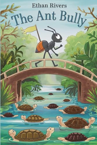 The Unforgettable Story of THE ANT BULLY The Unforgettable Story of THE ANT BULLY von Independently published