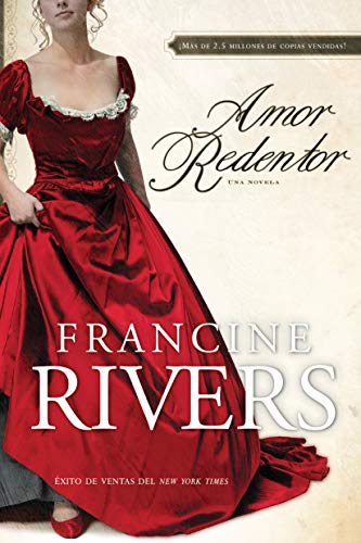 Amor Redentor: Una Novela Amor Redentor: Una Novela