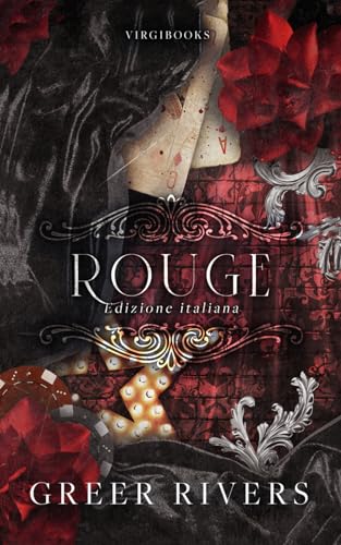Rouge: Edizione Italiana (Dietro il sipario stracciato..., Band 2) von VIRGIBOOKS