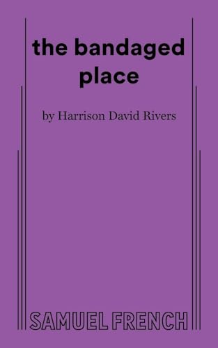 the bandaged place von Samuel French, Inc.