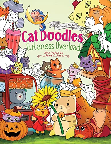 Cat Doodles Cuteness Overload Coloring Book for Adults and Kids: A Cute and Fun Animal Coloring Book for All Ages von Createspace Independent Publishing Platform