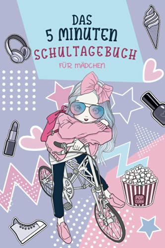 Das 5 Minuten Schultagebuch für Mädchen: Ein tolles Tagebuch mit Zitaten, inspirierenden Fragen und motivierenden Ausmalbildern - Ausfülltagebuch Das 5 Minuten Schultagebuch für Mädchen: Ein tolles Tagebuch mit Zitaten, inspirierenden Fragen und motivierenden Ausmalbildern - Ausfülltagebuch