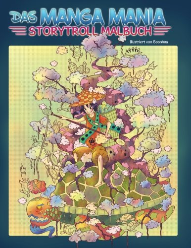Das Manga Mania Ausmalbuch — Malbuch für Erwachsene und Kinder: Entspanne dich in einer Welt voller Fantasie und Wunder Das Manga Mania Ausmalbuch — Malbuch für Erwachsene und Kinder: Entspanne dich in einer Welt voller Fantasie und Wunder