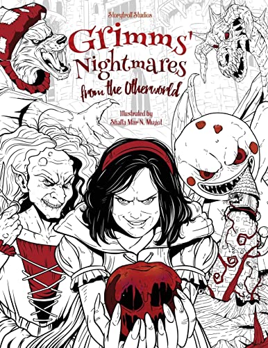 Grimms' Nightmares from the Otherworld: Adult Coloring Book (Horror, Halloween, Classic Fairy Tales, Stress Relieving)