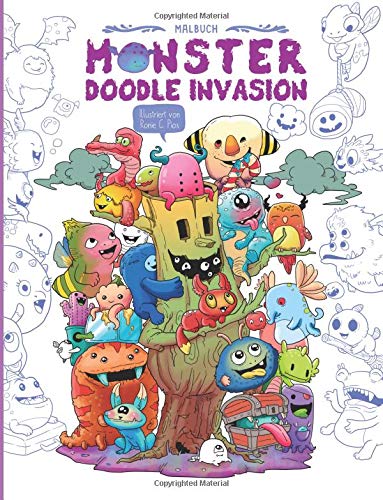 Monster Doodle Invasion — Malbuch: Ein Malbuch für Erwachsene und Kinder (Geschenke für Frauen, Jungen und Mädchen)