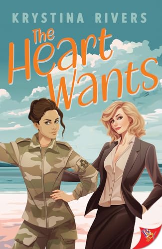 The Heart Wants von Bold Strokes Books