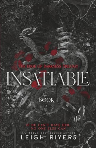 Insatiable (The Edge of Darkness: Book 1) (The Edge of Darkness Trilogy, Band 1) von Nielson