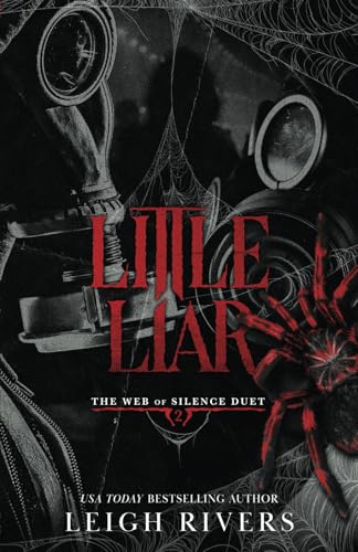 Little Liar: A Dark Taboo Romance (The Web of Silence Duet, Band 2)