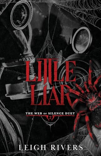 Little Liar: A Dark Taboo Romance (The Web of Silence Duet, Band 2)