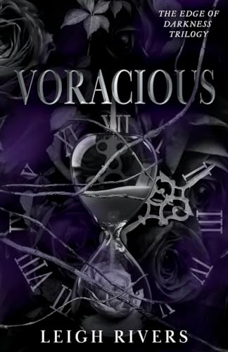 Voracious (The Edge of Darkness: Book 2) (The Edge of Darkness Trilogy, Band 2)