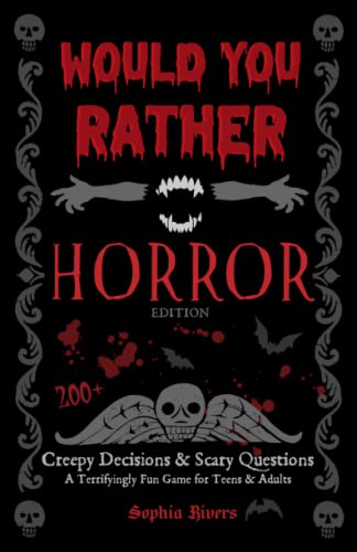 Would You Rather Horror Edition: Creepy Decisions and Scary Questions - A Terrifyingly Fun Game for Teens & Adults Would You Rather Horror Edition: Creepy Decisions and Scary Questions - A Terrifyingly Fun Game for Teens & Adults von Bazaar Encounters, LLC