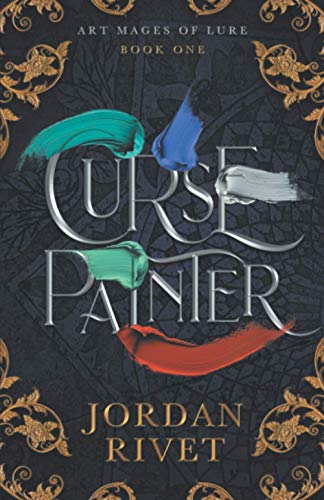 Curse Painter (Art Mages of Lure, Band 1)