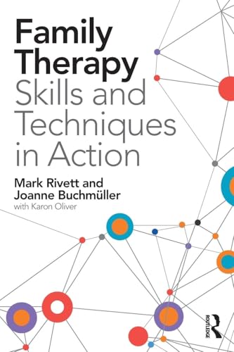 Family Therapy Skills and Techniques in Action von Routledge