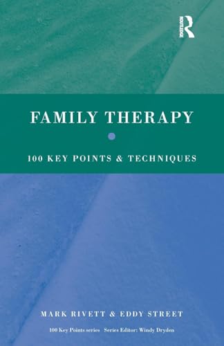 Family Therapy: 100 Key Points and Techniques