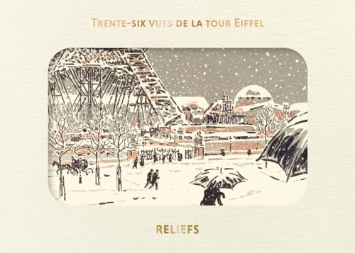Livre d'images - Les trente-six vues de la Tour Eiffel von RELIEFS