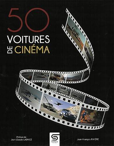 50 Voitures de cinéma von SOPHIA EDITIONS