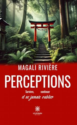 Perceptions von LE LYS BLEU EDITIONS SAS