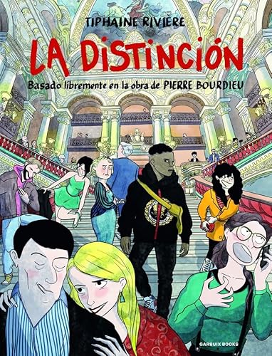 La Distinción: Basado libremente en la obra de Pierre Bourdieu von Garbuix Books