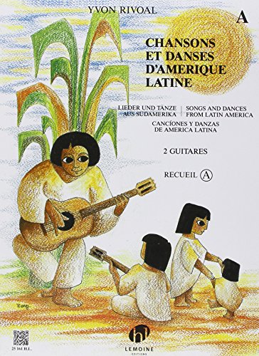Chansons et danses d'Amérique latine Volume A