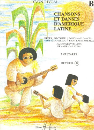 Chansons et danses d'Amérique latine Volume B