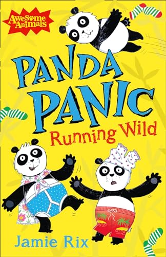 Panda Panic - Running Wild (Awesome Animals) von HarperCollinsChildren’sBooks