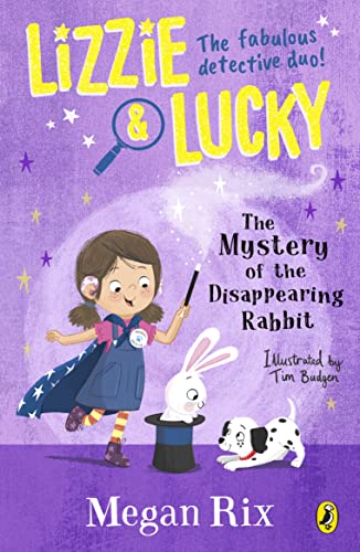 Lizzie and Lucky: The Mystery of the Disappearing Rabbit (Lizzie and Lucky, 3)