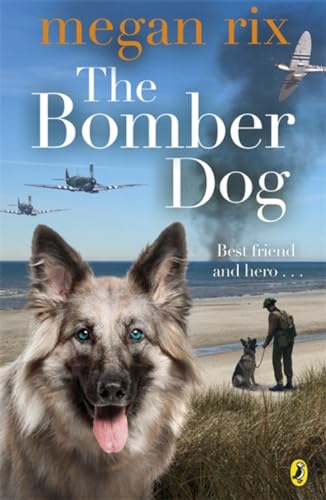 The Bomber Dog: Megan Rix