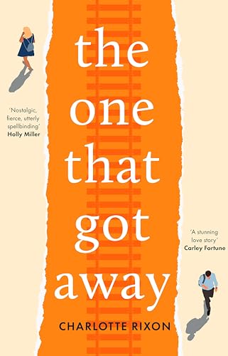 The One That Got Away: A powerful and emotional story of first love, the perfect read for fans of One Day in 2024 von Aria
