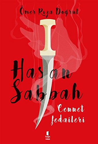 Hasan Sabbah: Cennet Fedaileri von Kapı Yayınları