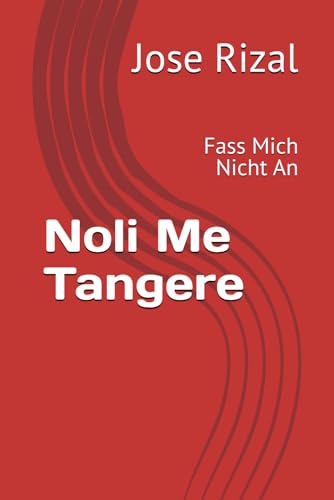 Noli Me Tangere: Fass Mich Nicht An von Independently published