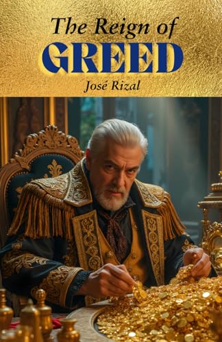 The Reign of Greed: Unmasking Tyranny: A Story of Revolution and Resistance von Independently published