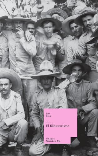 El filibusterismo (Narrativa, Band 246) von Linkgua Ediciones