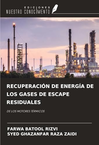 RECUPERACIÓN DE ENERGÍA DE LOS GASES DE ESCAPE RESIDUALES: DE LOS MOTORES TÉRMICOS