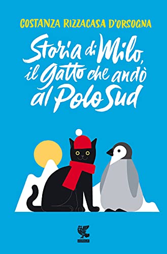 Storia di Milo, il gatto che andò al Polo Sud (Le Gabbianelle) von GUANDA