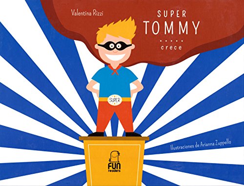 Supertommy. Crece
