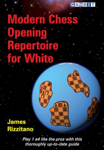 Modern Chess Opening Repertoire for White von Gambit Publications