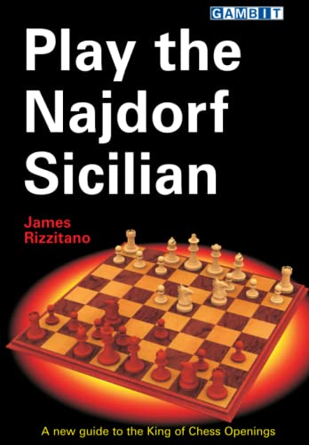 Play the Najdorf Sicilian (Play Chess Openings) von Gambit Publications
