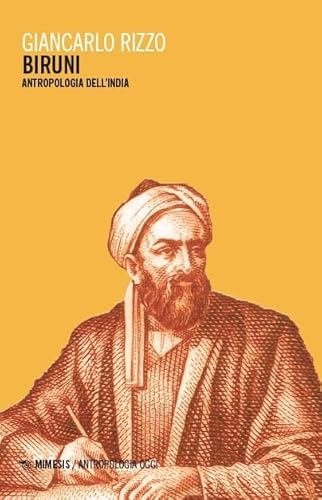 Biruni. Antropologia dell'India (Antropologia oggi) von Mimesis