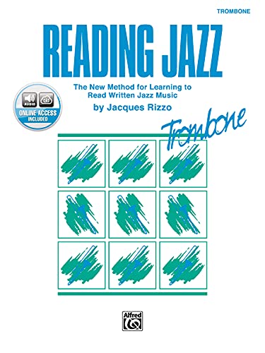 Reading Jazz: The New Method for Learning to Read Written Jazz Music (Trombone) (CD included)