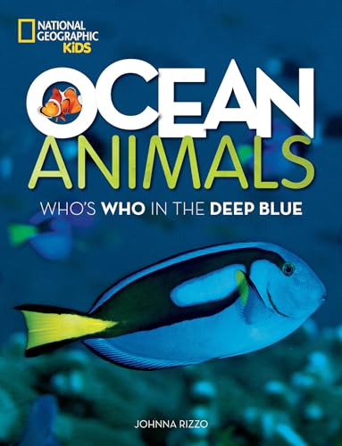 Ocean Animals: Who's Who in the Deep Blue von National Geographic