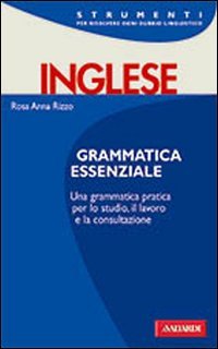 Inglese. Grammatica essenziale (Strumenti)
