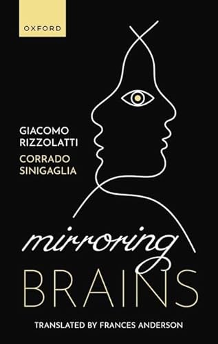 Mirroring Brains: How We Understand Others from the Inside