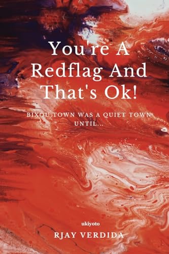 You're A Redflag And That's Ok! von Ukiyoto Publishing