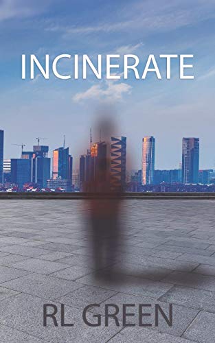 Incinerate Incinerate von AUSTIN MACAULEY