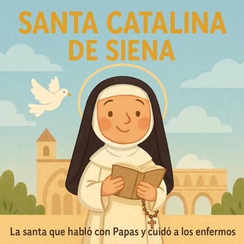 Santa Catalina de Siena (Educando en la Fe) von Independently published